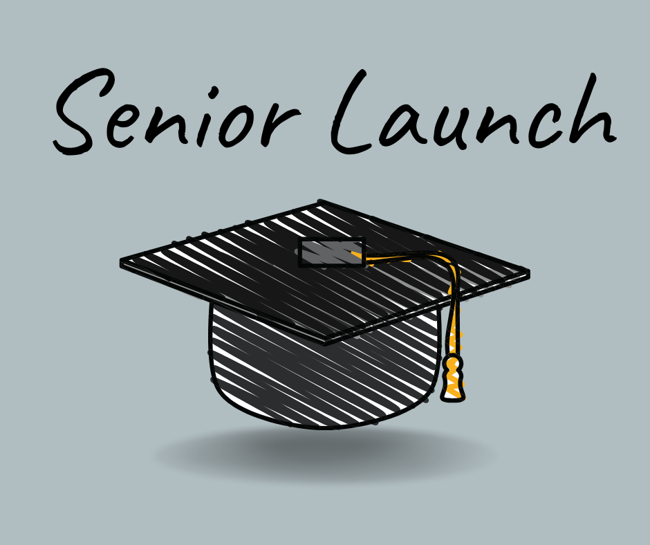 Copy of Senior Launch